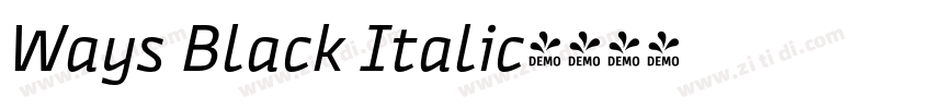 Ways Black Italic字体转换 Ways Black Italic字体转换